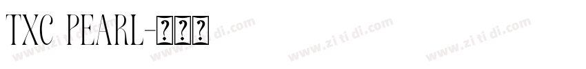 TXC PEARL字体转换